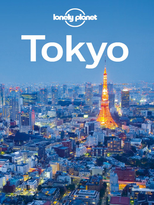Title details for Tokyo City Guide by Lonely Planet - Wait list